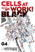 Cells at Work! BLACK 4 - Shigemitsu Harada, Ikuta Hatsuya