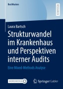 Cover-Bild zum Titel 'Strukturwandel im Krankenhaus und Perspektiven interner Audits' von 'Laura Bartsch'