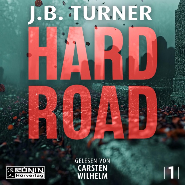 Hard Road - Ein Jon Reznick-Thriller von J.B. Turner - J. B. Turner