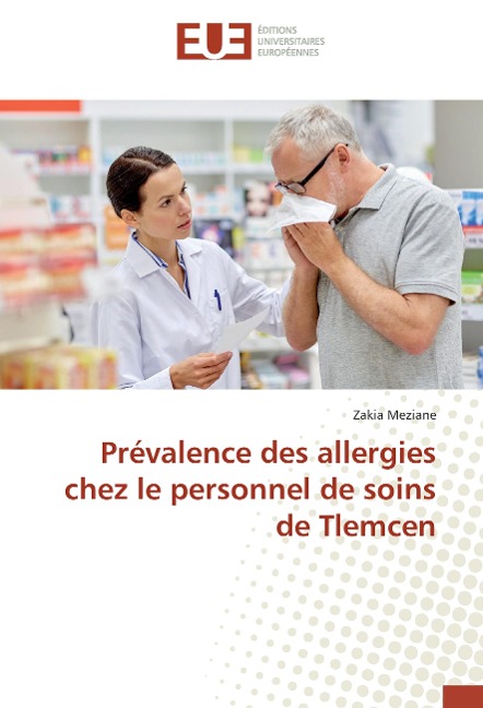 Prévalence des allergies chez le personnel de soins de Tlemcen - Zakia Meziane