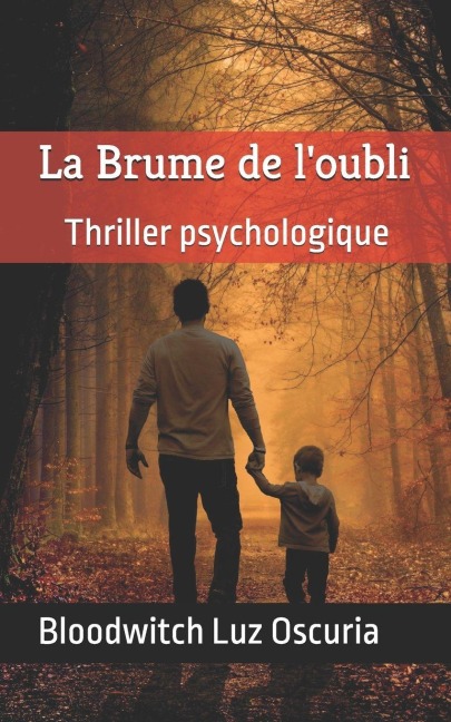 La Brume de l'oubli - Bloodwitch Luz Oscuria