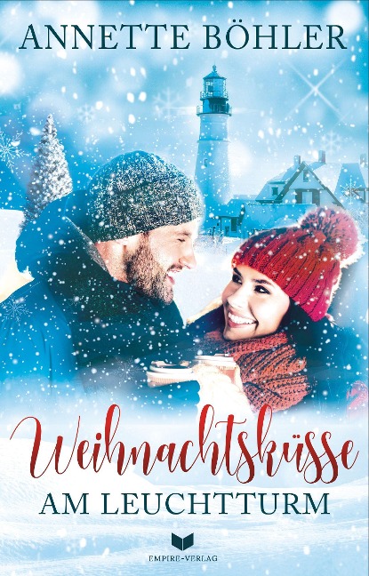 Weihnachtsküsse am Leuchtturm - Annette Böhler