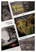 With love. Epifanie. Di Kurt Cobain e di me nella Torino sociale degli anni Novanta - Domenico Mungo