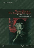 Cover-Bild zum Titel 'Masochismus - Die Lust an der Last?' von 'Cora C. Steinbach'