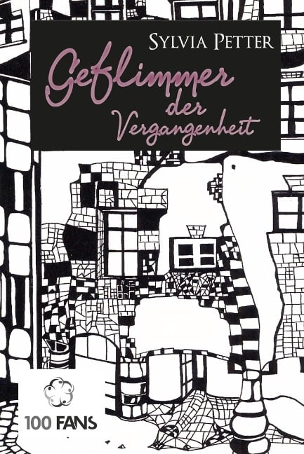 Geflimmer der Vergangenheit - Sylvia Petter