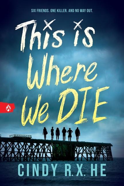 This Is Where We Die - Cindy R X He