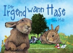 Cover-Bild zum Titel 'Der Irgendwann Hase / The Sometime Bunny' von 'Karin Pfolz'