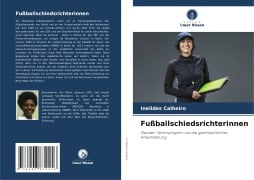 Fußballschiedsrichterinnen - Ineildes Calheiro