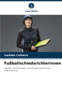 Cover-Bild zum Titel 'Fußballschiedsrichterinnen' von 'Ineildes Calheiro'