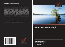 Cover-Bild zum Titel 'TENS w stomatologii' von 'Ramesh Gupta, Meenu Garg, C. Anand'