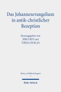 Cover-Bild zum Titel 'Das Johannesevangelium in antik-christlicher Rezeption' von ''