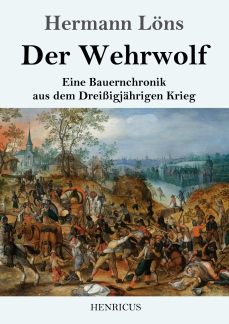Der Wehrwolf - Hermann Löns