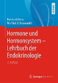 Cover-Bild zum Titel 'Hormone und Hormonsystem - Lehrbuch der Endokrinologie' von 'Bernhard Kleine, Winfried Rossmanith'