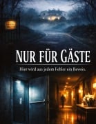 Cover-Bild zum Titel 'Nur für Gäste' von 'Dominik Mikulaschek'