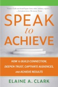 Cover-Bild zum Titel 'Speak to Achieve' von 'Elaine A Clark'