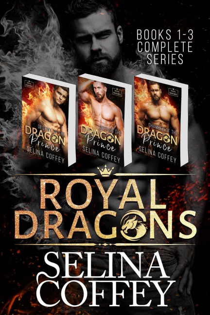 Royal Dragons: Books 1-3 (Complete Series) - Selina Coffey
