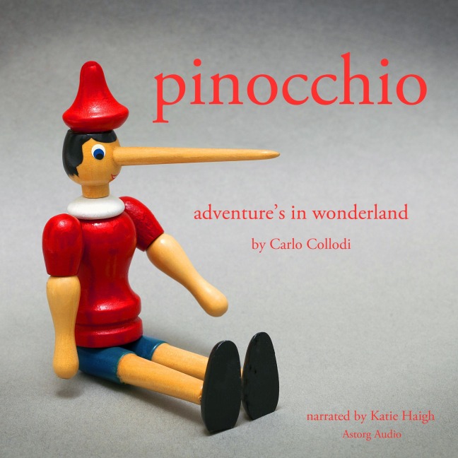 Pinocchio's Adventures in Wonderland - Carlo Collodi
