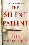 Cover-Bild zum Titel 'The Silent Patient' von 'Alex Michaelides'