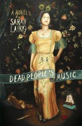 Cover-Bild zum Titel 'Dead People's Music' von 'Sarah Laing'