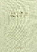 Cover-Bild zum Titel '»Take your own time« Tagebuch' von 'Caro'