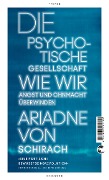 Die psychotische Gesellschaft - Ariadne von Schirach