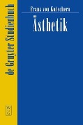 Ästhetik - Franz von Kutschera