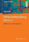 Softwareentwicklung mit C++ - Dieter Duschl