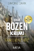 Cover-Bild zum Titel 'Der Bozen-Krimi: Familienehre' von 'Simone Dark'