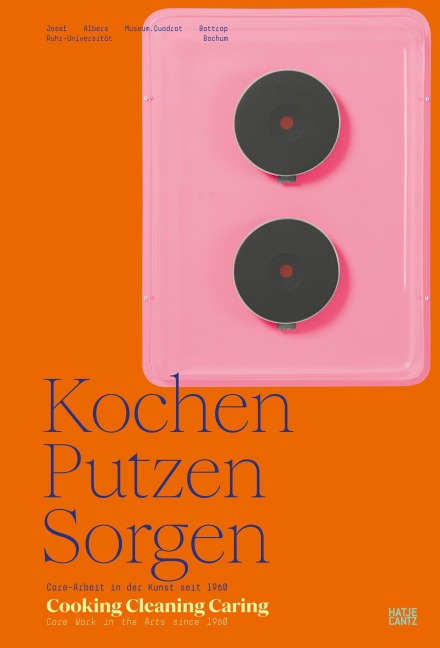 Kochen, Putzen, Sorgen / Cooking Cleaning Caring - 