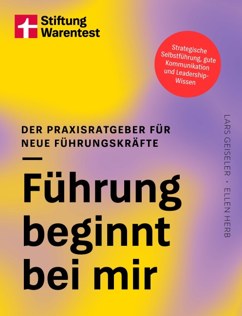 Führung beginnt bei mir - Ellen Herb, Lars Geiseler