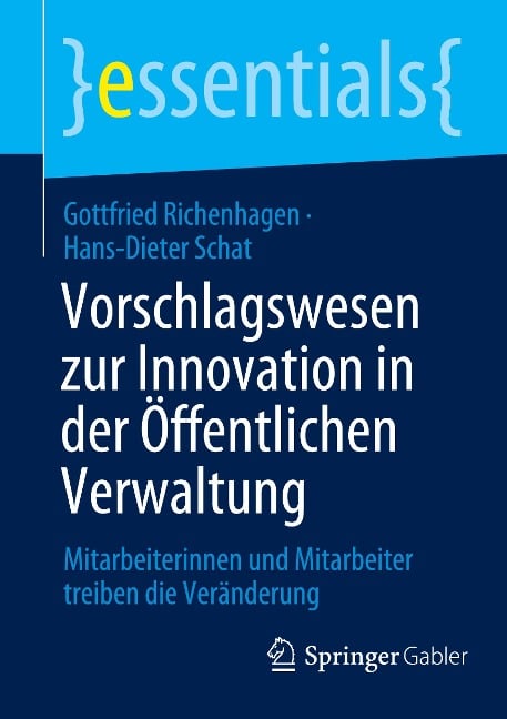 Vorschlagswesen zur Innovation in der Öffentlichen Verwaltung - Hans-Dieter Schat, Gottfried Richenhagen