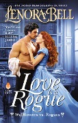 Cover-Bild zum Titel 'Love Is a Rogue' von 'Lenora Bell'