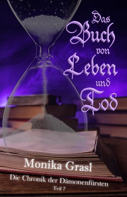 Die Chronik der Dämonenfürsten - Monika Grasl