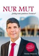 Cover-Bild zum Titel 'Nur Mut' von 'Florian Woracek'