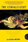 Cover-Bild zum Titel 'The Convalescent' von 'Jessica Anthony'