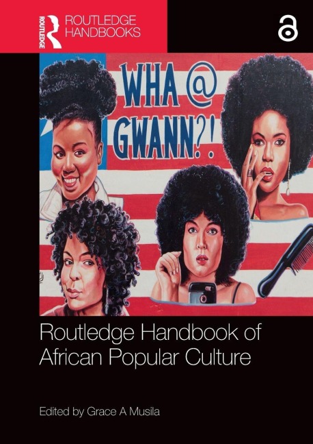 Routledge Handbook of African Popular Culture - 