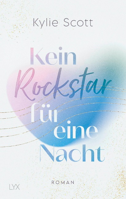 Kein Rockstar für eine Nacht - Kylie Scott