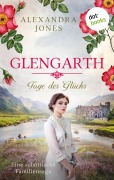 Cover-Bild zum Titel 'Glengarth - Tage des Glücks' von 'Alexandra Jones'