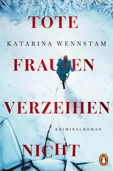 Tote Frauen verzeihen nicht - Katarina Wennstam