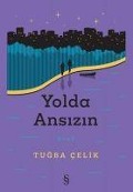 Cover-Bild zum Titel 'Yolda Ansizin' von 'Tugba Celik'