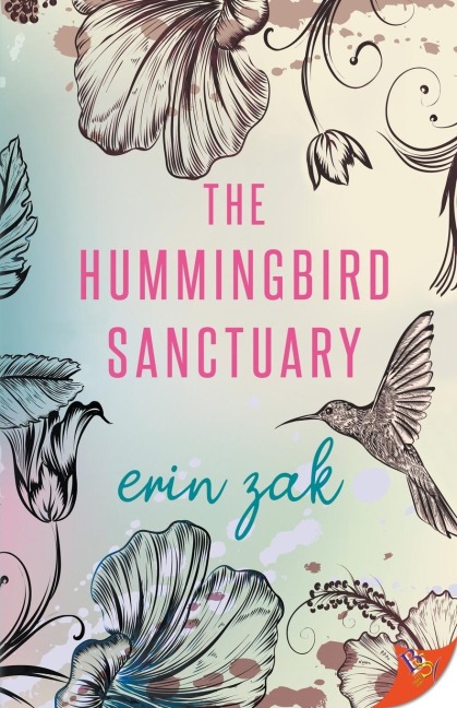 The Hummingbird Sanctuary - Erin Zak