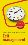 Cover-Bild zum Titel 'Zeitmanagement' von 'Jörg Knoblauch, Holger Wöltje, Marcus B. Hausner, Martin Kimmich, Siegfried Lachmann'