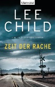 Cover-Bild zum Titel 'Zeit der Rache' von 'Lee Child'