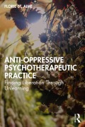 Cover-Bild zum Titel 'Anti-Oppressive Psychotherapeutic Practice' von 'Florie St. Aime'