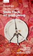Cover-Bild zum Titel 'Mein Tisch ist groß genug' von 'Sophia Hoffmann'