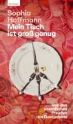 Cover-Bild zum Titel 'Mein Tisch ist groß genug' von 'Sophia Hoffmann'