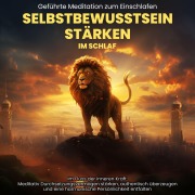 Cover-Bild zum Titel 'Selbstbewusstsein Stärken im Schlaf: Geführte Meditation zum Einschlafen' von 'Raphael Kempermann, Chakratunes'
