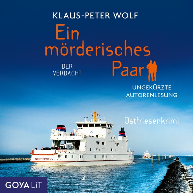 Ein mörderisches Paar. Der Verdacht [Band 2 (Ungekürzt)] - Klaus-Peter Wolf
