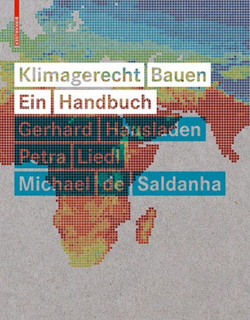 Klimagerecht Bauen - Gerhard Hausladen, Michael Saldanha, Petra Liedl