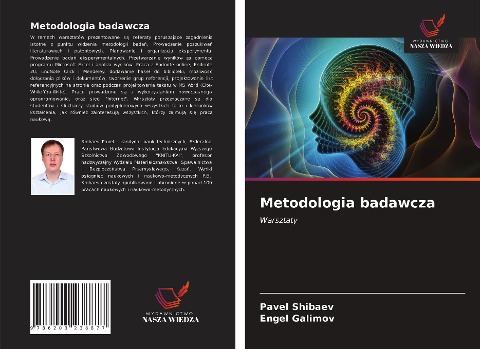 Metodologia badawcza - Pavel Shibaev, Engel Galimov